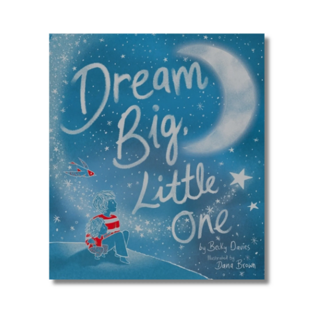 Dream Big, Little One Book front