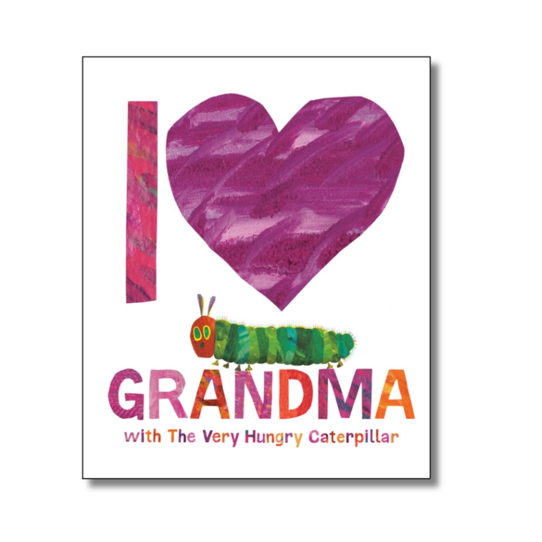 I Love Grandma with the Very Hungry Caterpillar Book front